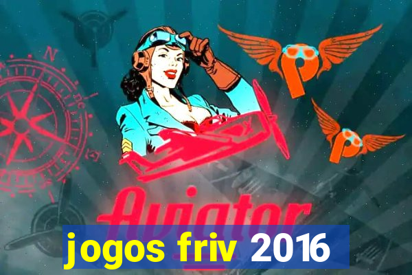 jogos friv 2016